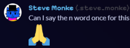 Asking to say N-Word